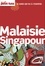 Malaisie - Singapour 2015 Carnet Petit Futé