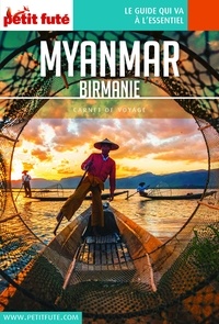 Dominique Auzias et Jean-Paul Labourdette - MYANMAR - BIRMANIE 2019 Carnet Petit Futé.