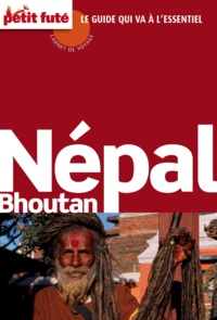 Dominique Auzias et Jean-Paul Labourdette - Népal Bhoutan 2014 Carnet Petit Futé.