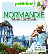 Dominique Auzias et Jean-Paul Labourdette - Normandie Durable et Responsable 2023 Petit Futé.