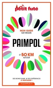 Dominique Auzias et Jean-Paul Labourdette - PAIMPOL ET 50 KM AUTOUR 2021 Carnet Petit Futé.