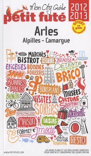 Petit Futé Arles  Edition 2012-2013