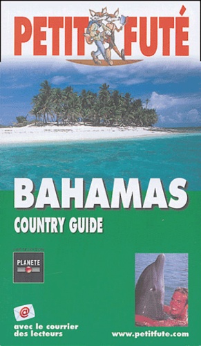 Petit Futé Bahamas  Edition 2004-2005