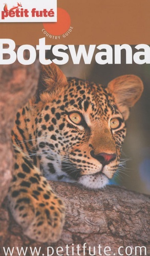 Petit Futé Botswana  Edition 2010-2011
