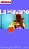 Petit Futé La Havane  Edition 2012-2013