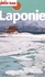 Petit Futé Laponie  Edition 2012-2013