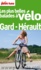 Petit Futé Les plus belles balades à vélo Gard-Hérault