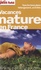Petit Futé Vacances nature en France  Edition 2012