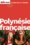 Polynésie Française 2015/2016 Carnet Petit Futé