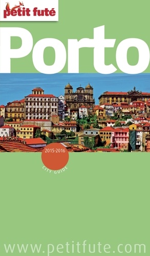 Porto 2015/2016 Petit Futé