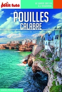 Dominique Auzias et Jean-Paul Labourdette - POUILLES / CALABRE 2023 Carnet Petit Futé.