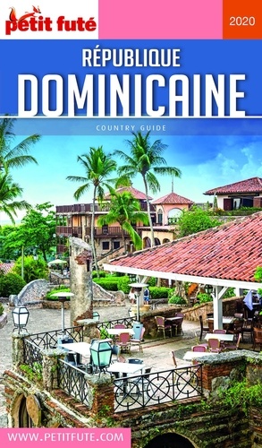 RÉPUBLIQUE DOMINICAINE 2020 Petit Futé