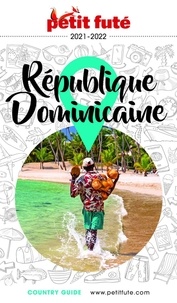 Dominique Auzias et Jean-Paul Labourdette - RÉPUBLIQUE DOMINICAINE 2022 Petit Futé.