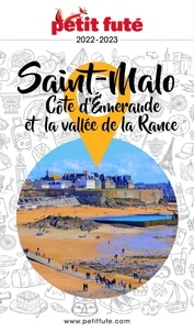 Dominique Auzias et Jean-Paul Labourdette - SAINT-MALO / CÔTE D’EMERAUDE 2022 Petit Futé.