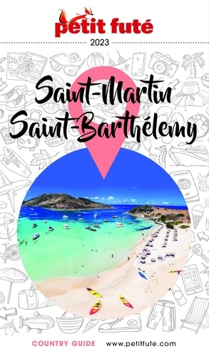 SAINT-MARTIN - SAINT-BARTHÉLEMY 2022/2023 Petit Futé