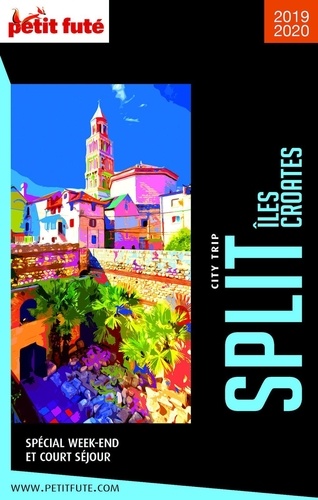 SPLIT / ILES CROATES CITY TRIP 2019 City trip Petit Futé