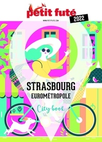 Dominique Auzias et Jean-Paul Labourdette - STRASBOURG 2022 Petit Futé.