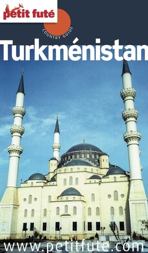 Turkmenistan 2013 Petit Futé