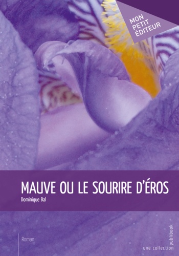 Mauve ou Le sourire d'Éros