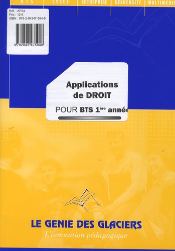Dominique Bapteste et Bernadette Voisin - Applications de Droit pour BTS 1e année.