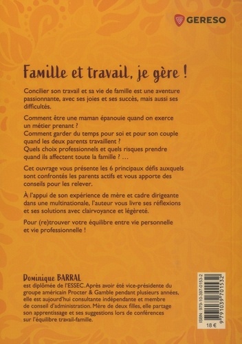 Famille et travail, je gère !. Parents d'aujourd'hui : trouvez l'équilibre entre vie pro et vie perso