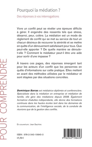 Pourquoi la médiation ?. Des réponses à vos interrogartions