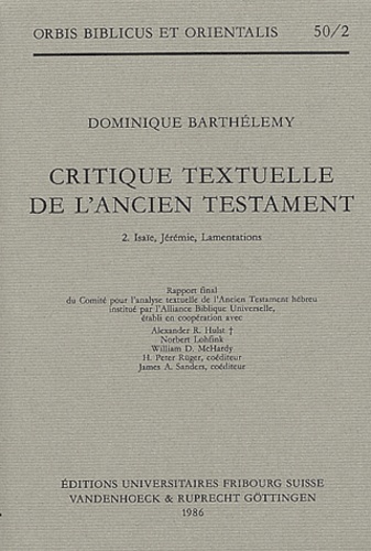 Dominique Barthélemy - Critique Textuelle De L'Ancien Testament. Tome 2, Isaie, Jeremie, Lamentations.
