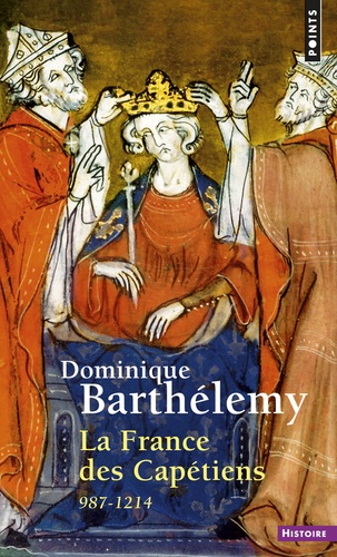 Dominique Barthélemy - La France des Capétiens - 978-1214.