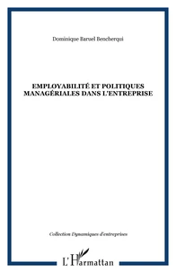 Employabilité et politiques managériales dans l'entreprise