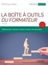 Dominique Beau - La boîte à outils du formateur.