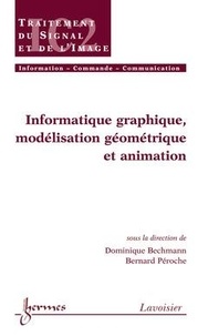 Dominique Bechmann - Informatique graphique, modélisation géométrique et animation.