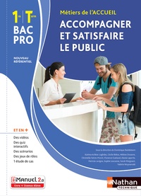 Dominique Beddeleem - Accompagner et satisfaire le public 1re et Tle Bac pro Métiers de l'accueil.