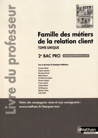 Famille des métiers de la relation client 2de Bac Pro Tome unique - Livre du professeur.pdf