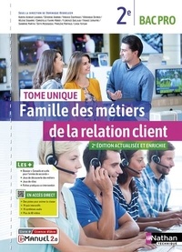 Dominique Beddeleem et Karima Achkar-Laghdas - Famille des métiers de la relation client - Tome unique - 2ème Bac pro - Livre + Licence élève.