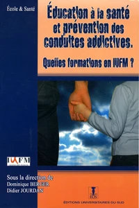 Education à la santé et prévention des conduites addictives