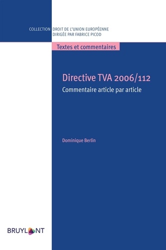 Directive TVA 2006/112. Commentaire article par article