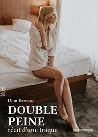 Dominique Bernard - Double peine.