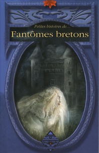 Dominique Besançon - Fantômes bretons.