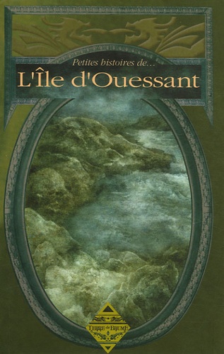 Dominique Besançon - L'Ile d'Ouessant.