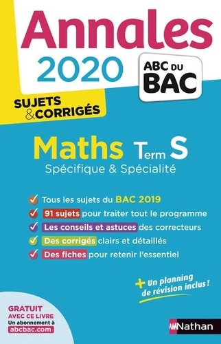 Mathématiques Tle S spécifique et spécialité. Sujets & Corrigés  Edition 2020