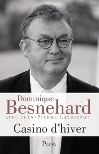 Dominique Besnehard - Casino d'hiver.