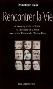 Rencontrer la vie