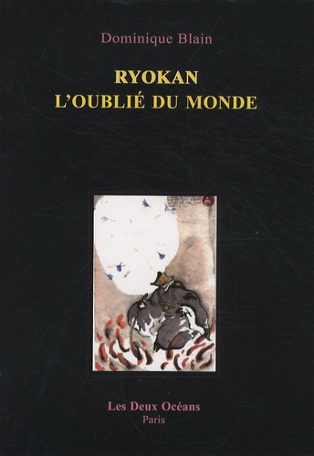 Dominique Blain - Ryokan, l'oublié du monde.