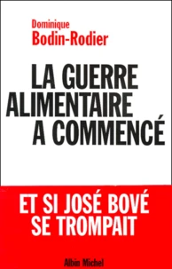 La Guerre Alimentaire A Commence