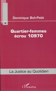 Dominique Boh-Petit - Quartier-femmes écrou 10970.