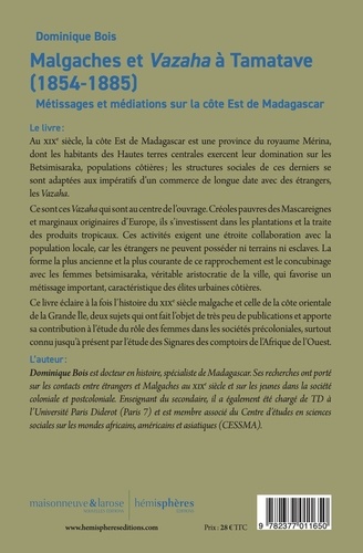 Malgaches et Vazaha à Tamatave (1854-1885). Métissages et médiations sur la côte Est de Madagascar