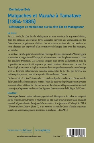 Malgaches et Vazaha à Tamatave (1854-1885). Métissages et médiations sur la côte Est de Madagascar