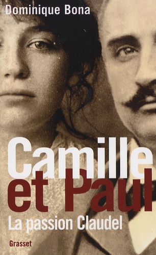 Camille et Paul. La passion claudel - Occasion