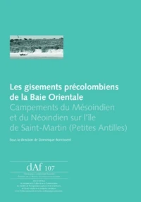 Les gisements précolombiens de la Baie Orientale