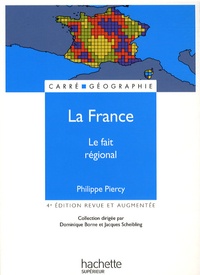Dominique Borne - La France - Le fait regional.